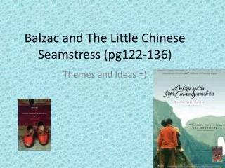 Balzac and The Little Chinese Seamstress (pg122-136)