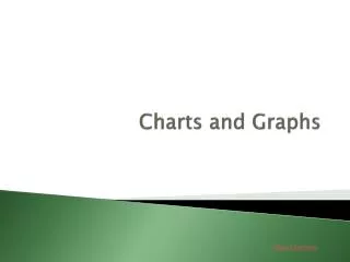 Charts and Graphs