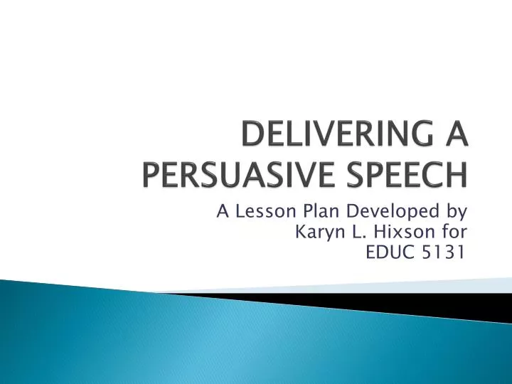 delivering a persuasive speech
