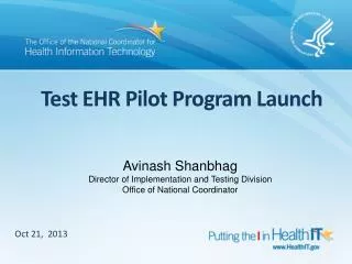 Test EHR Pilot Program Launch