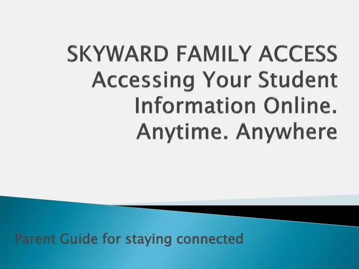 skyward family access accessing your student information online anytime anywhere