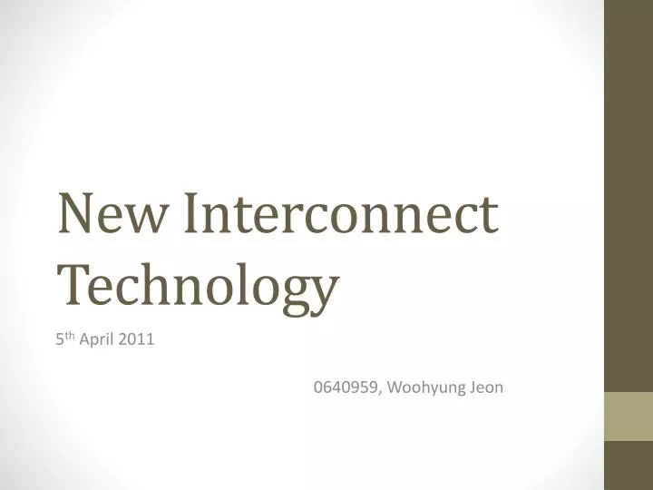new interconnect technology