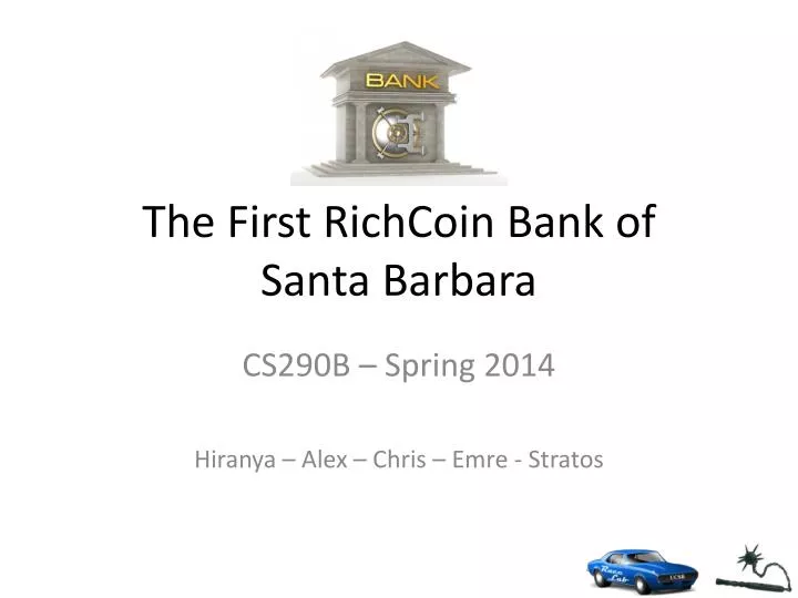 the first richcoin bank of santa barbara
