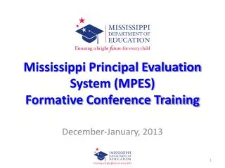Mississippi Principal Evaluation System (MPES ) Formative Conference Training
