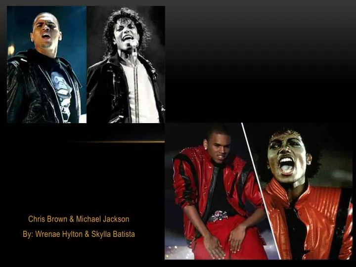 chris brown michael jackson by wrenae hylton skylla batista