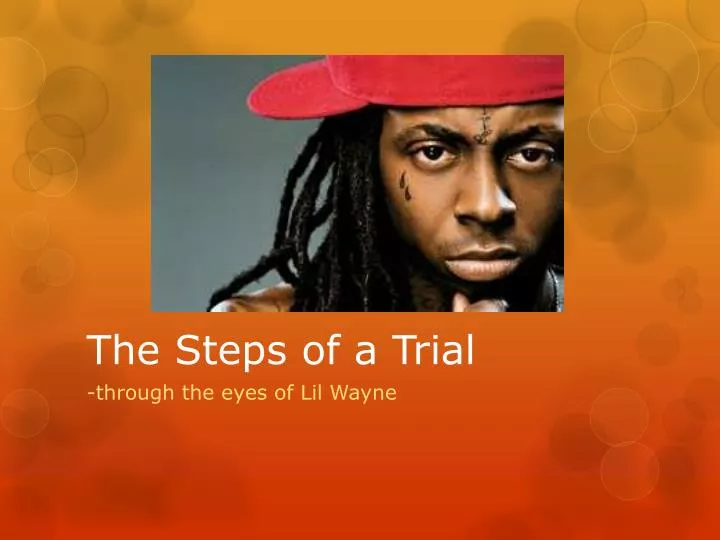 the steps of a trial