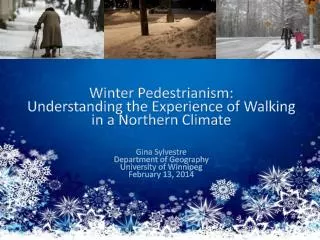 Winter Pedestrianism: Mobility and Well-Being