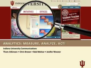 analytics: Measure, Analyze, Act!