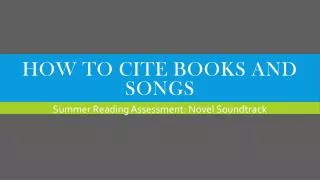 How to cite books and songs