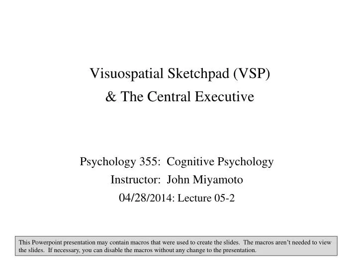 visuospatial sketchpad vsp the central executive