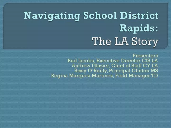 navigating school district rapids the la story