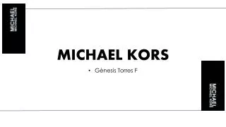 MICHAEL KORS