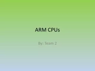 ARM CPUs