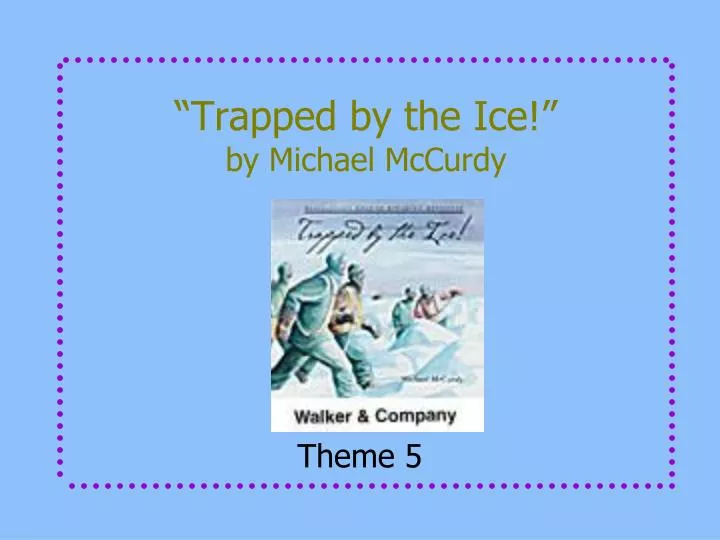 trapped by the ice by michael mccurdy