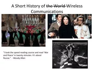A Short History of the World Wireless Communications