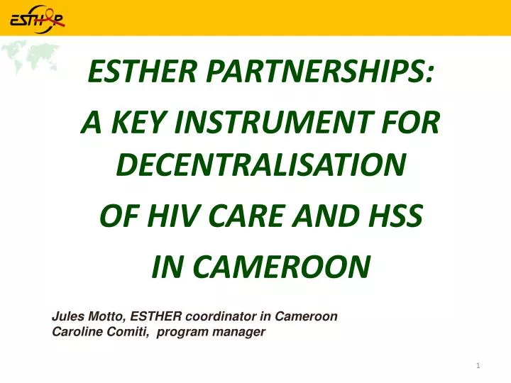 esther partnerships a key instrument for decentralisation of hiv care and hss in cameroon