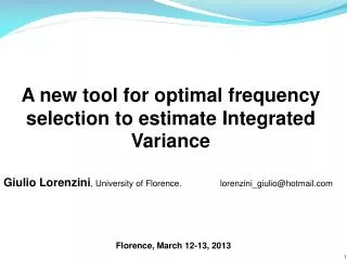 A new tool for optimal frequency selection to estimate Integrated Variance