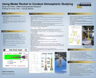 Using Model Rocket to Conduct Atmospheric Studying Dung Van Pham, UWM Undergraduate Research