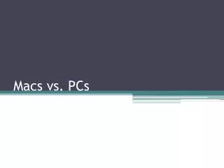 Macs vs. PCs