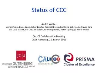 Status of CCC