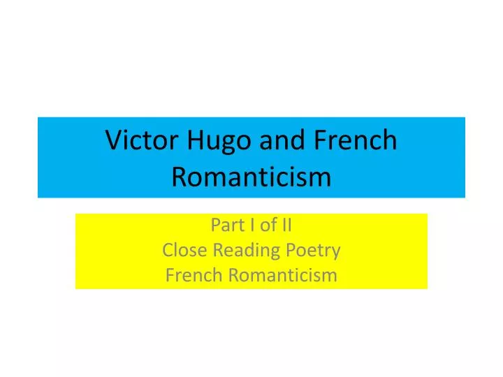 victor hugo and french romanticism