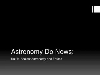 Astronomy Do Nows :