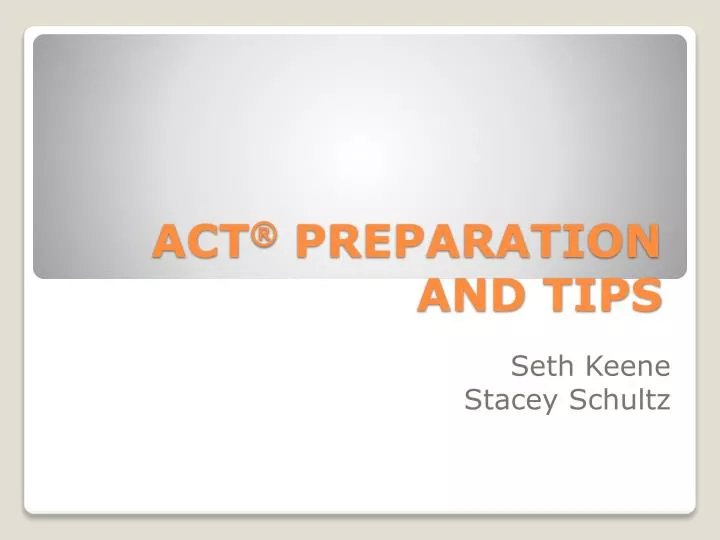 act preparation and tips