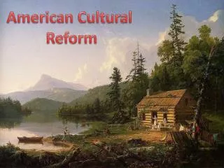 American Cultural Reform