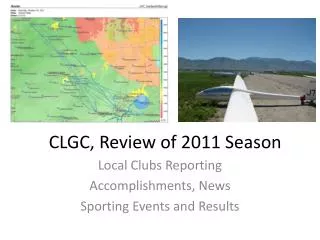 CLGC, Review of 2011 Season