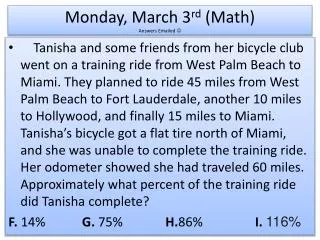 Monday, March 3 rd (Math) Answers Emailed ?