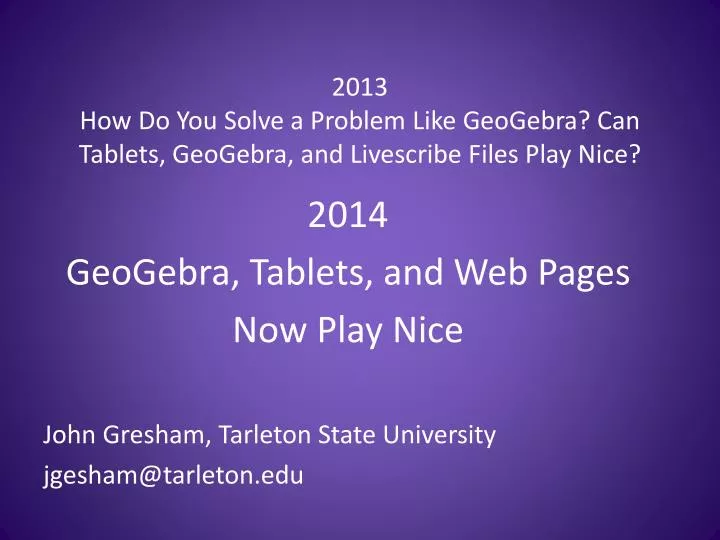 2013 how do you solve a problem like geogebra can tablets geogebra and livescribe files play nice