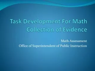Task Development For Math Collection of Evidence