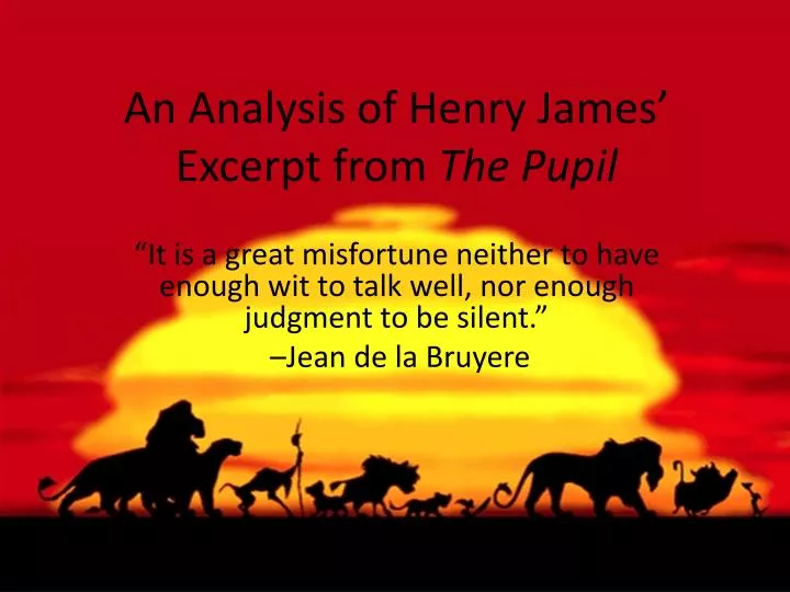 an analysis of henry james excerpt from the pupil