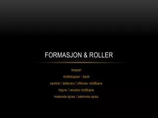 formasjon roller