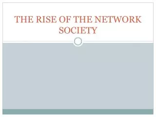 the rise of the network society