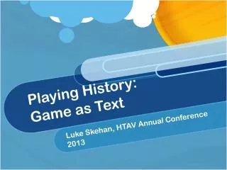 Playing History: Game as Text