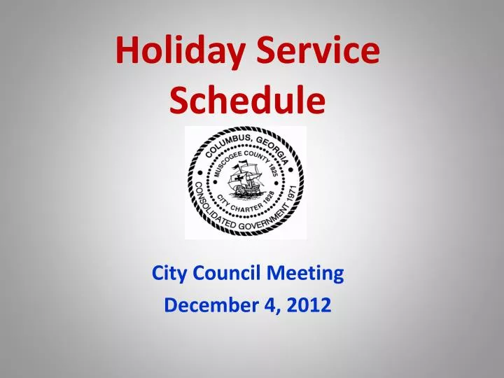 holiday service schedule