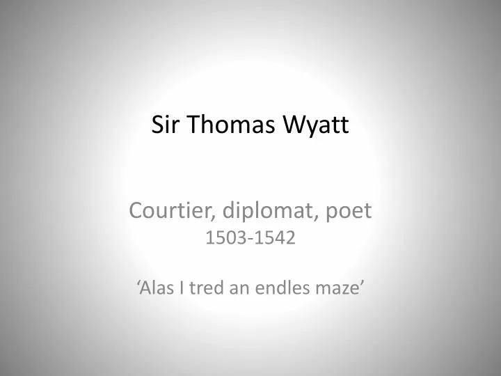 sir thomas wyatt