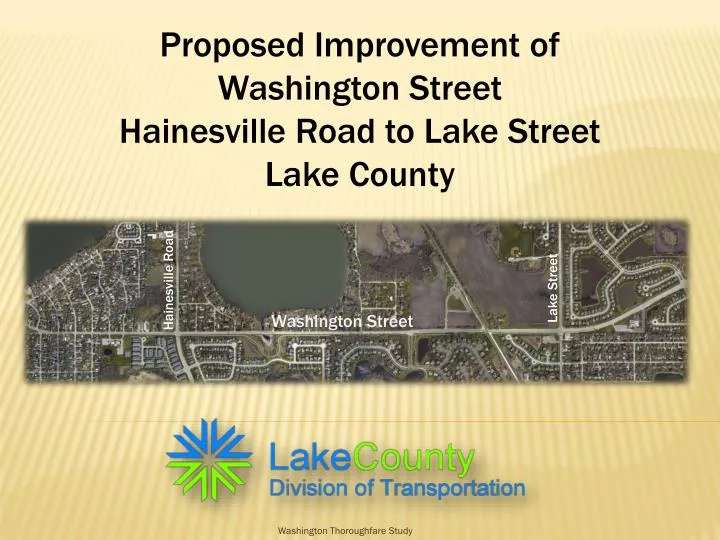 proposed improvement of washington street hainesville road to lake street lake county