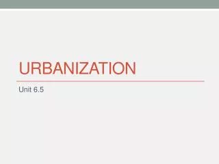 Urbanization