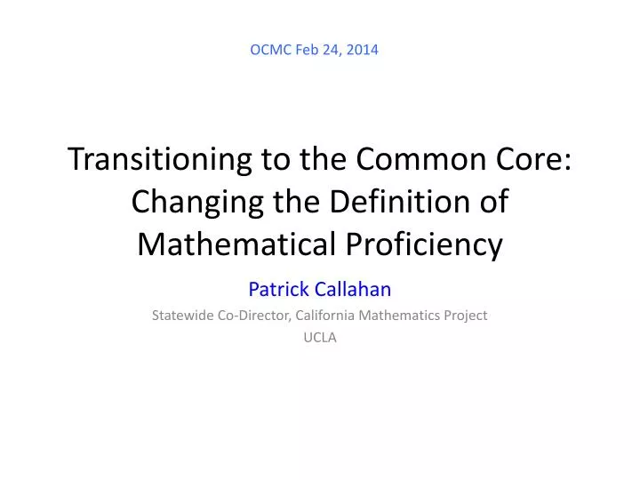 transitioning to the common core changing the definition of mathematical proficiency