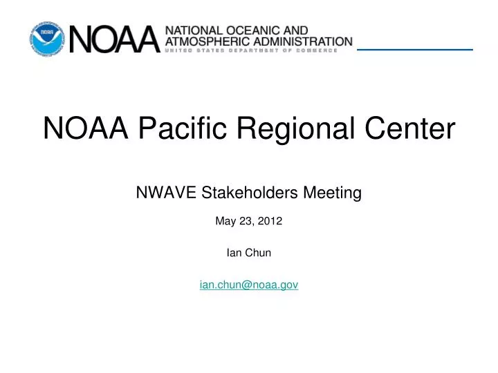 noaa pacific regional center nwave stakeholders meeting
