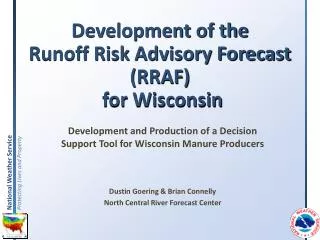 Development of the Runoff Risk Advisory Forecast (RRAF) for Wisconsin