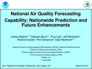 National Air Quality Forecasting Capability: Nationwide Prediction and Future Enhancements