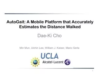 AutoGait: A Mobile Platform that Accurately Estimates the Distance Walked