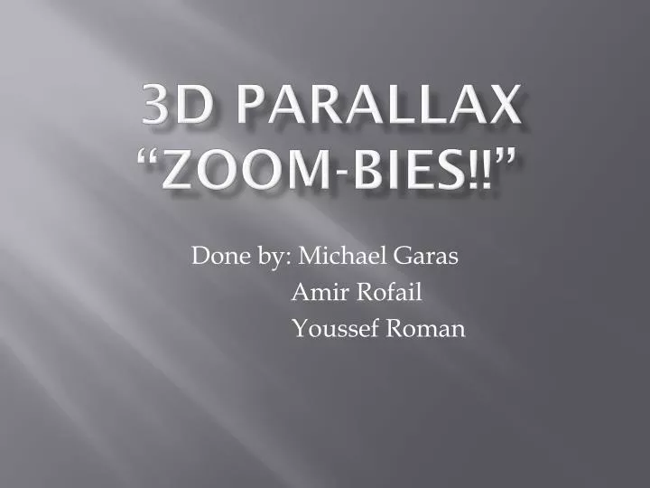 3d parallax zoom bies