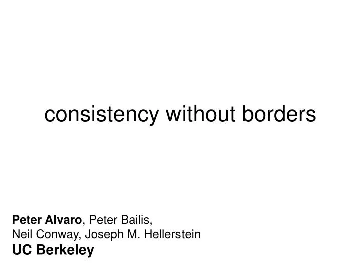 c onsistency without borders