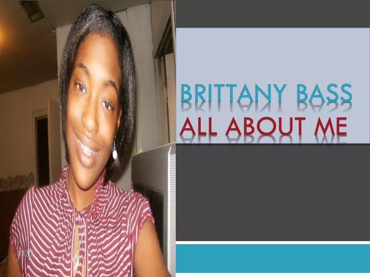 brittany bass all about me