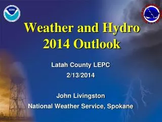 Weather and Hydro 2014 Outlook