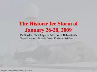 The Historic Ice Storm of January 26-28, 2009